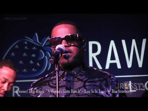 James Ross @ (Crooner) Terry Rogers - "A Woman's Gotta Have It" - www.Jross-tv.com (St. Louis)