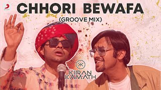 Chhori Bewafa (Groove Mix) song artwork