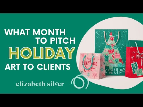 When should I pitch my seasonal art to companies?