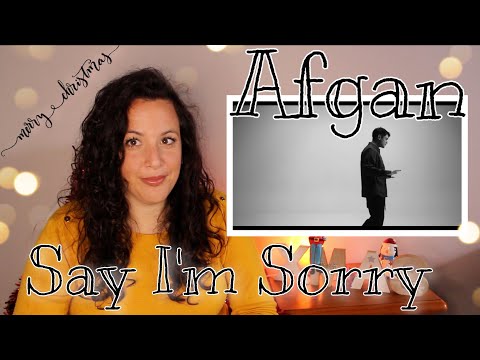 First Time Reacting to Afgan | Say I'm Sorry | REACTION