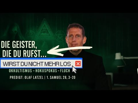 👁️💵 Mit dem Okkulten spielt man nicht!🌟 Predigt Olaf Latzel #olaflatzel #Predigt #bibel #Gott #jesus