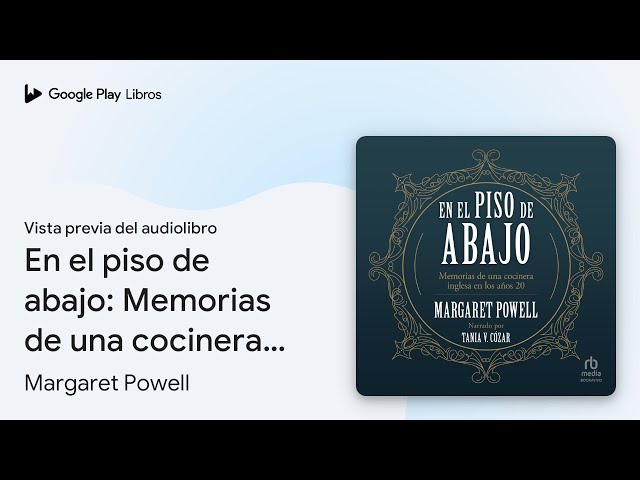 Vídeo relacionado con En el piso de abajo: Memorias de una cocinera inglesa en los años 20 (Trayectos)