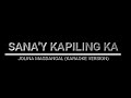 SANA'Y KAPILING KA - JOLINA MAGDANGAL (KARAOKE VERSION)