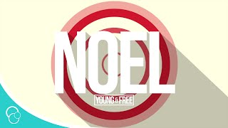 Hillsong Young &amp; Free - Noel (Lyric Video)