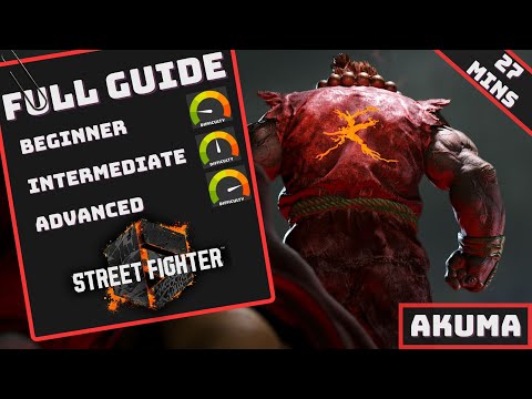 SF6 Akuma Guide - How to play Akuma in Street Fighter 6 (Tutorial)