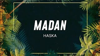 Download lagu Haska - Madan (Afro House) mp3 Download lagu Haska - Madan (Afro House) mp3