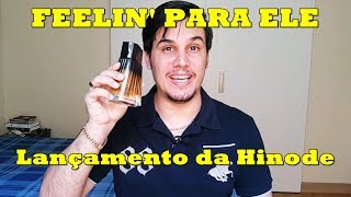 Resenha Perfume Feelin&#39; Para Ele da Hinode - Opinião de quem não é um revendedor!