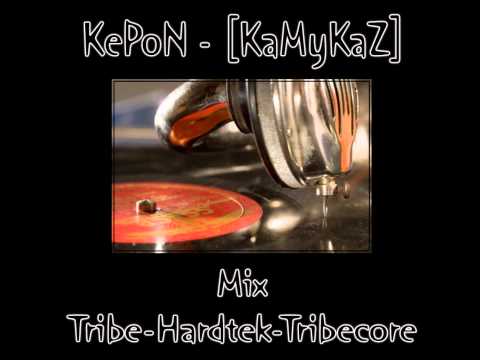 KePoN - [KaMyKaZ] --- Mix@LCDS-Psykatek-2009 --- Mix Tribe - Hardtek - Tribecore