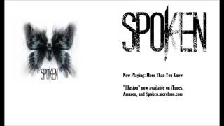 Spoken - More Than You Now