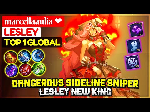 Dangerous Sideline Sniper, Lesley New King [ Top 1 Global Lesley ] marcellaaulia ❤ - Mobile Legends