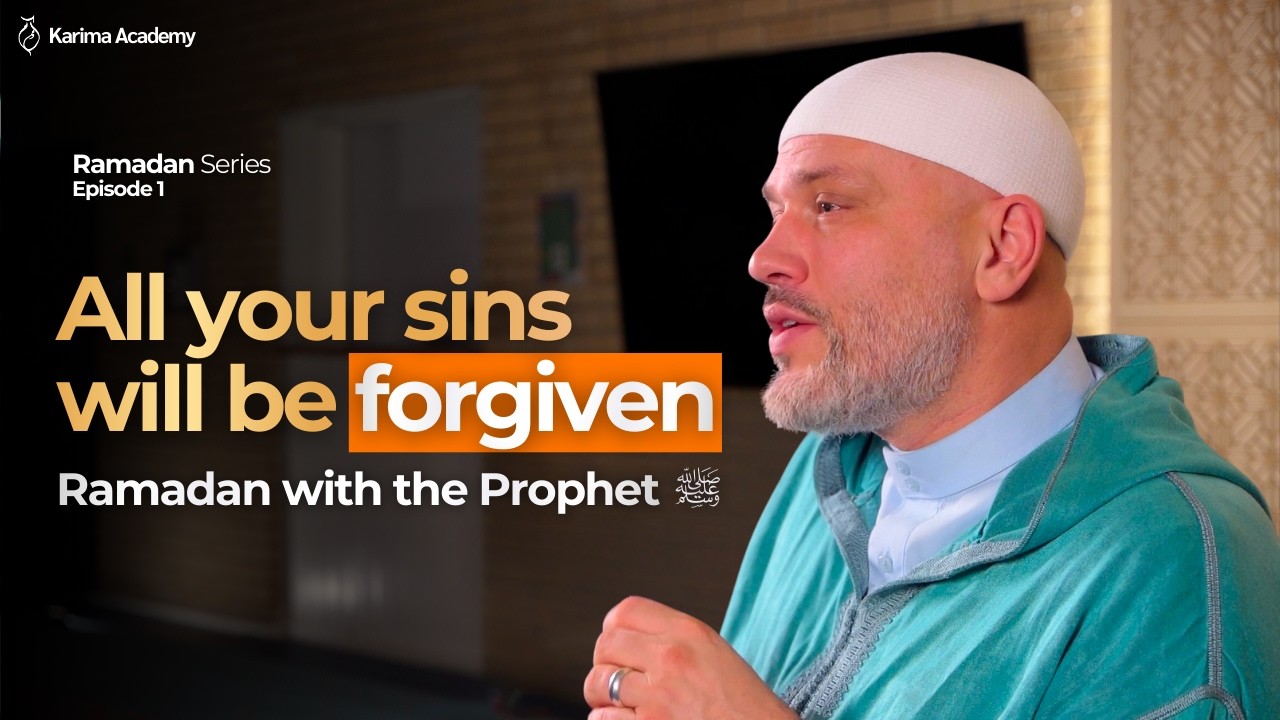 The Hadith That Guarantees Forgiveness | Ramadan with The Prophet ﷺ | Shaykh Sulayman Van Ael