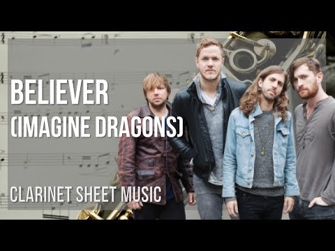 Clarinet Sheet Music: How to play Believer by Imagine Dragons