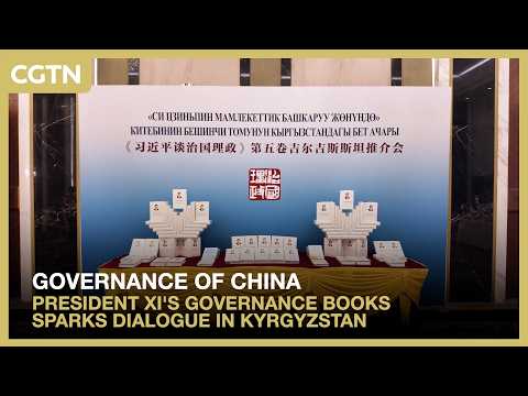 Volume V of Xi Jinping: The Governance of China promoted in Kyrgyzstan