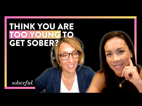 Think you are too young to get sober? (Sober Story)