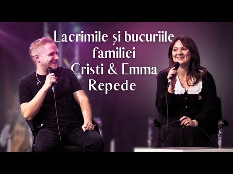 Lacrimile si bucuriile familiei Cristi si Emma Repede | dialog cu Toni Berbece