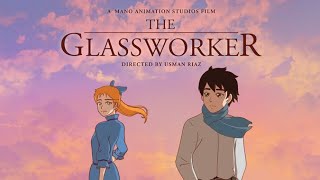The GlassWorker  Pakistans First Anime  Movie  Eng