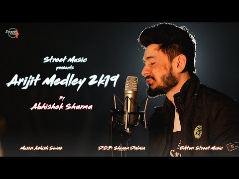 Abhishek sharma Arijit medl...