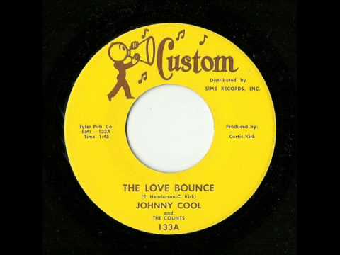 Johnny Cool And The Counts - The Love Bounce (Custom)