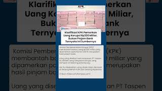 Terkuak Asal Usul Uang Rp300 Miliar yang Viral: KPK Sebut Hasil Rampasan Kasus Korupsi PT Taspen