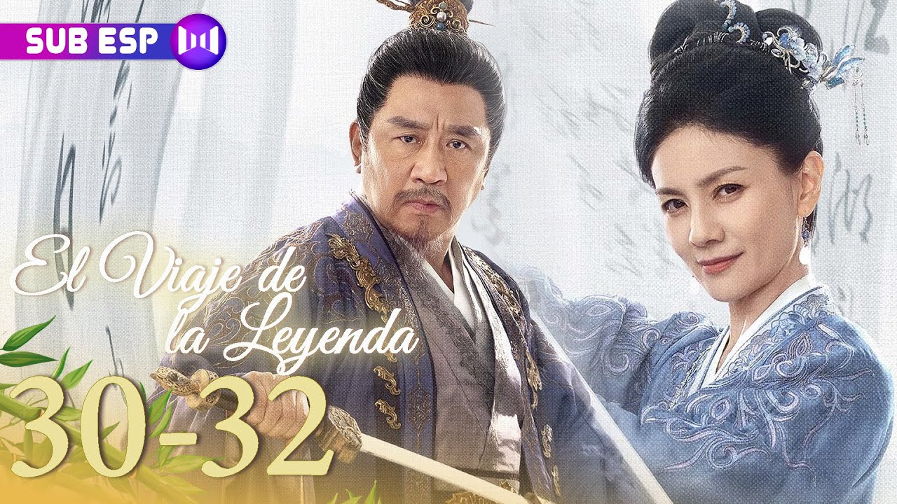 【SUB ESP】El Viaje de la Leyenda EP30-32 | The Journey of Legend | 赴山海 | #ChengYi