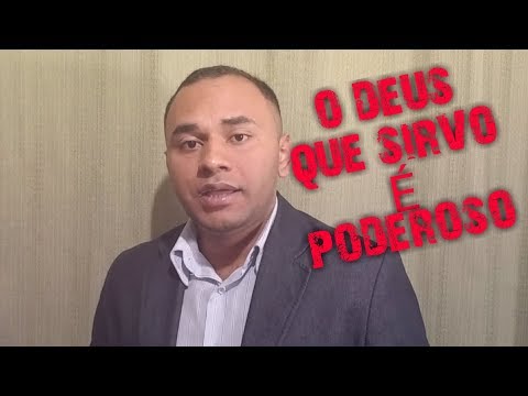 O Deus A Quem Eu Sirvo É Poderoso - Dário Costa