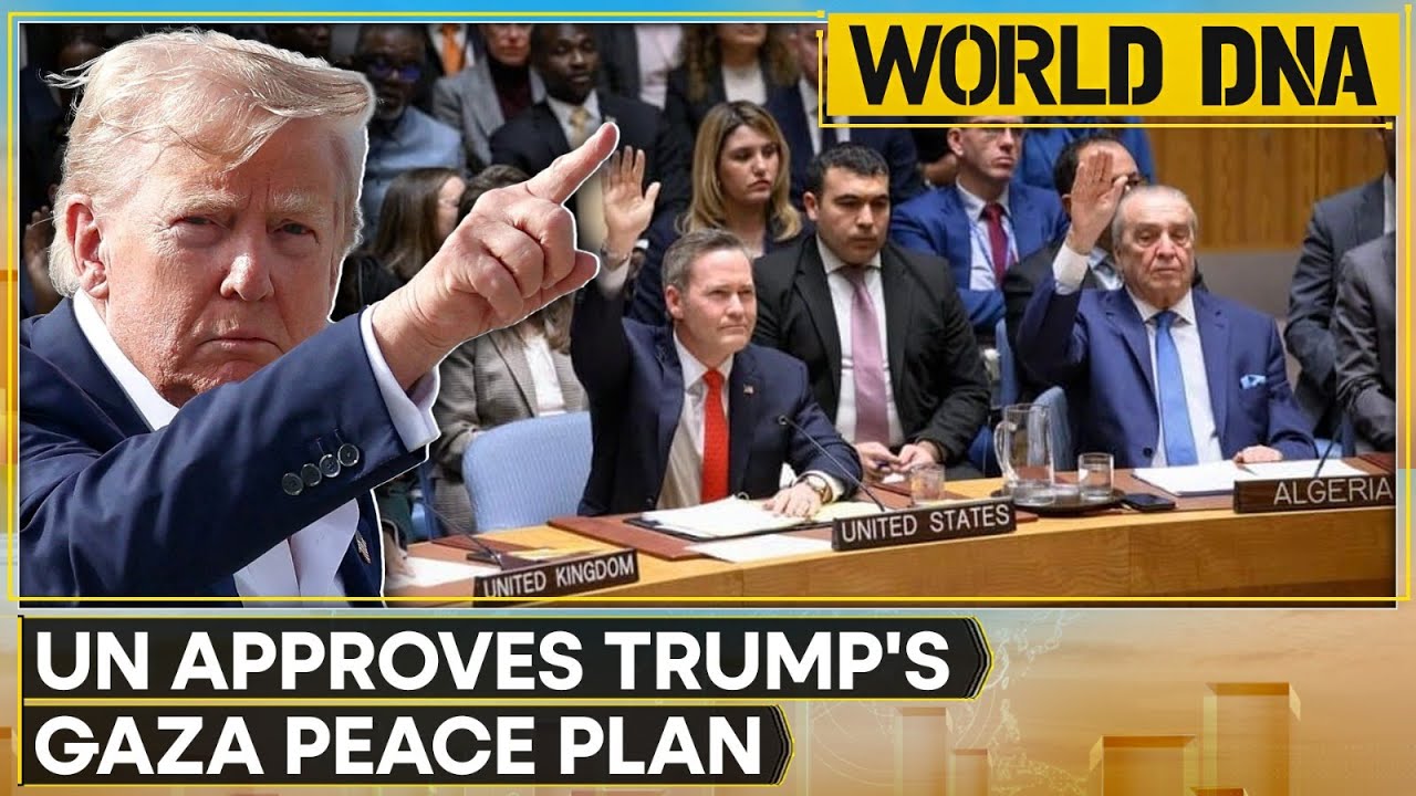 Gaza: UN Security Council Approves Trump’s Controversial Gaza Peace Plan | WION World DNA