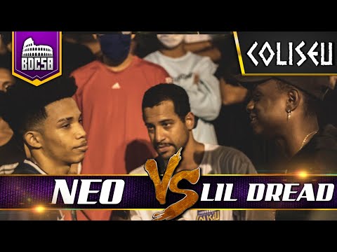NEO X LIL DREAD - SEGUNDA FASE - BATALHA DO COLISEU - EDIÇÃO 58