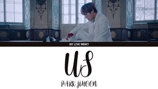 PARK JIHOON (박지훈) - "US" Color Coded Lyrics (Eng/Rom/Han)