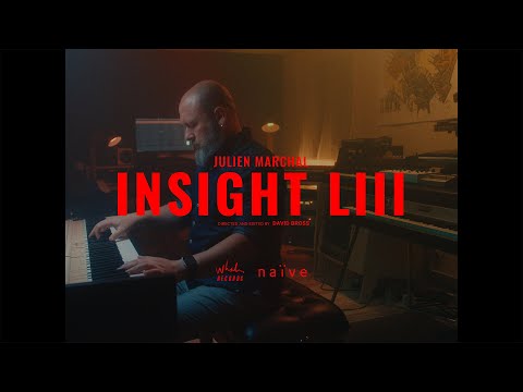Julien Marchal - Insight LIII (Official Music Video)