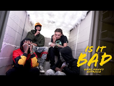 OMBE Manny - Is It Bad ft Ant Rilla Baby(Official Music Video) shot by Shimo Media