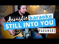 Still Into You | Acoustic Karaoke | Paramore