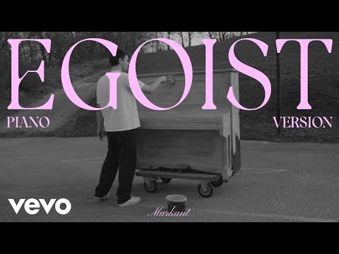 Markant - Egoist (Piano Version)