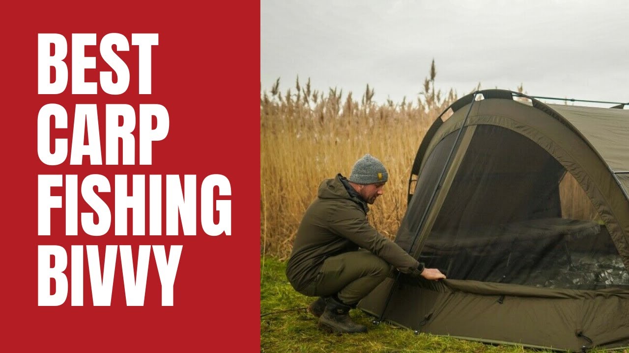 BEST CARP FISHING BIVVY