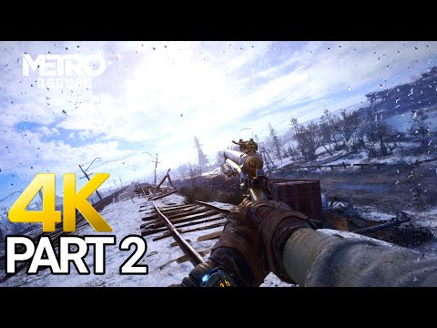 Metro Exodus Gameplay Walkthrough Part 2 - PC 4K 60FPS (No Commentary)