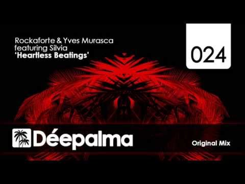 Rockaforte & Yves Murasca feat. Silvia - Heartless Beatings (Original Mix)