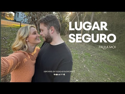 Lugar Seguro - Paula Moi