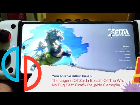 The Legend Of Zelda Breath Of The Wild Tester | Yuzu Android Github Build 58 No Bug & Bug Lock 20Fps
