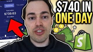 $740 2ND DAY ON SHOPIFY! HERE'S HOW I DID IT
