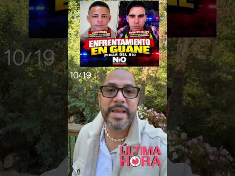Capturado el fugitivo que protagonizó enfrentamiento en Guane Pinar del Río