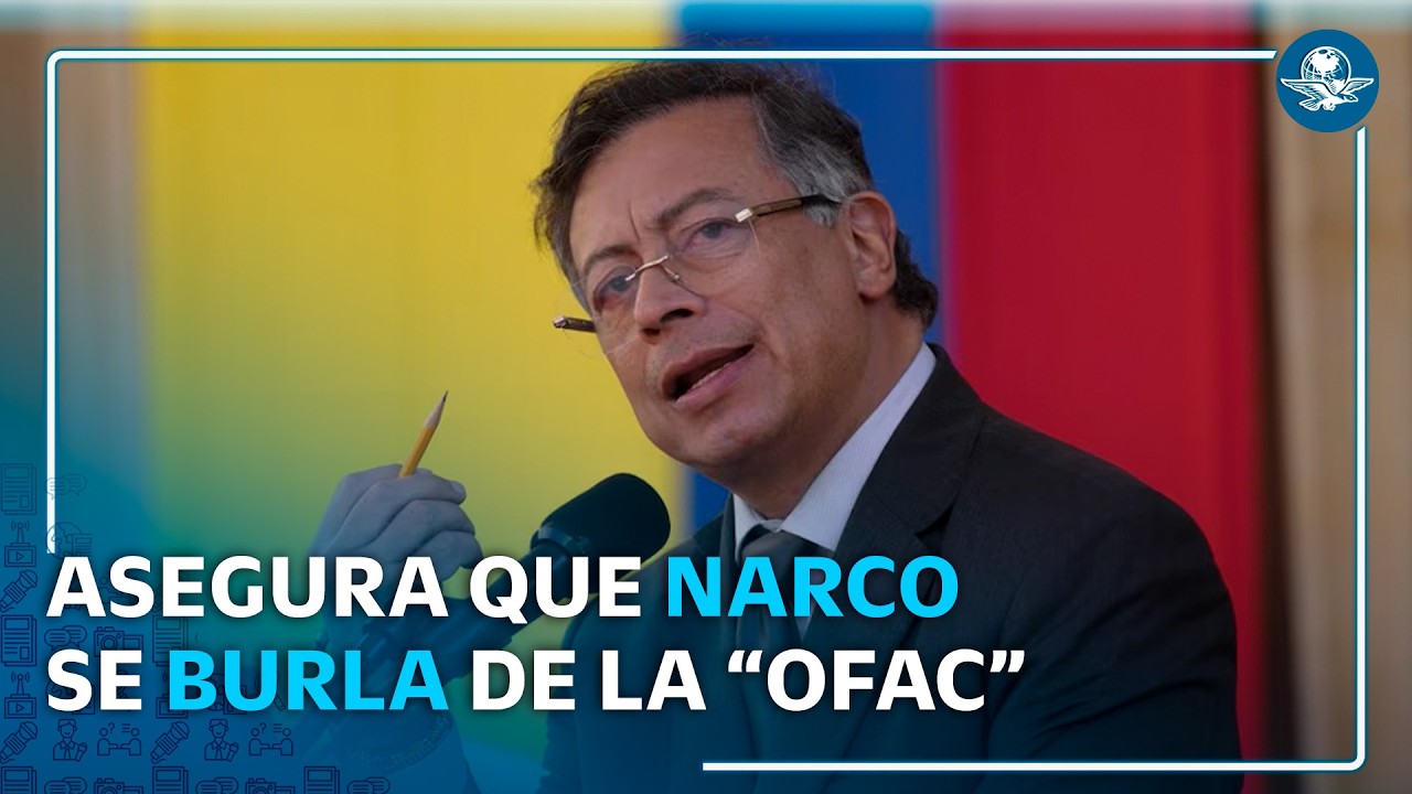 Petro dice narcotráfico se burla de lista OFAC y critica sanciones de EU