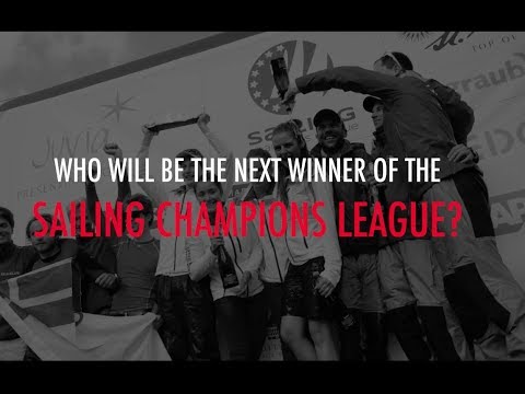 2018 is coming - SAILING Champions League Teaser