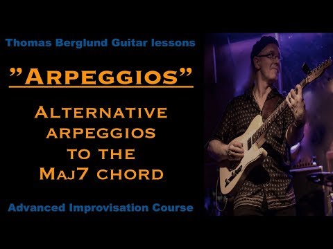 Alternative arpeggios to the maj7 chord - Advanced Improvisation - Guitar lessons