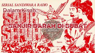 Download lagu Sandiwara Radio - Saur Sepuh: 04. Banjir Darah di Bubat (Darah dan Air Mata Tertumpah di Bubat) mp3