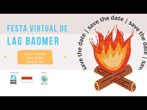 Lag Baomer Virtual Festival 2021