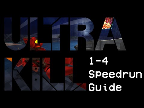 ULTRAKILL || 1-4 Beginner Speedrun Guide (Any%)