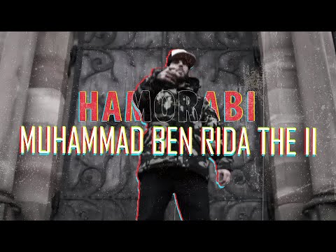 HAMORABI - MUH▲MMAD BEN RIDA THE II (Official Music Video)