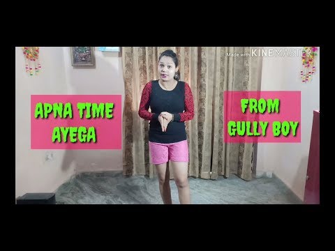 Apna Time ayega dance video | Gully Boy | Step by step dance tutorial | Latest Dance video 2019