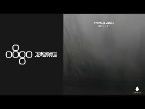 PREMIERE: Parallel Voices - Dreams of Dew [Immersed]