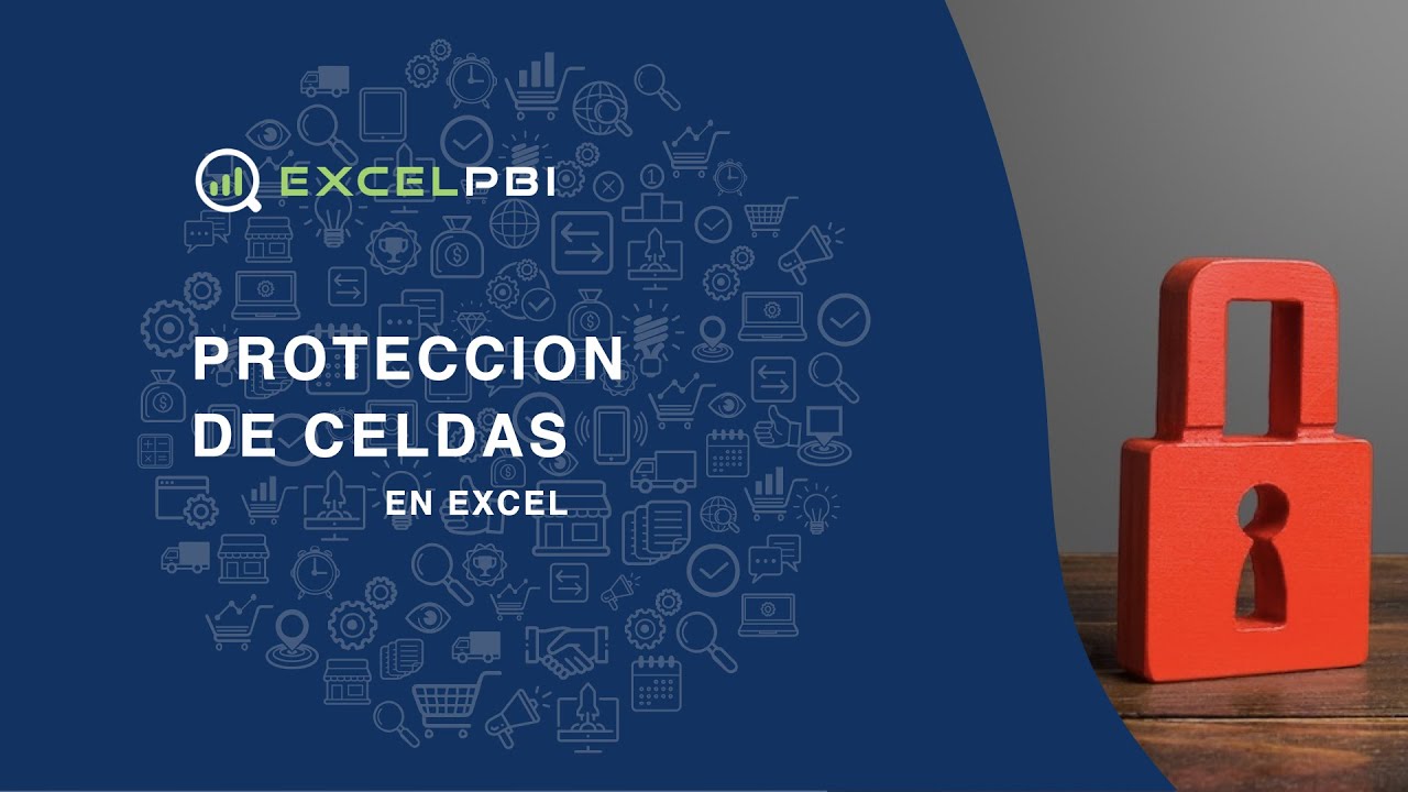 Protección de celdas en Excel