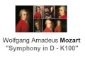 Mozart - Symphony in D [K100] 